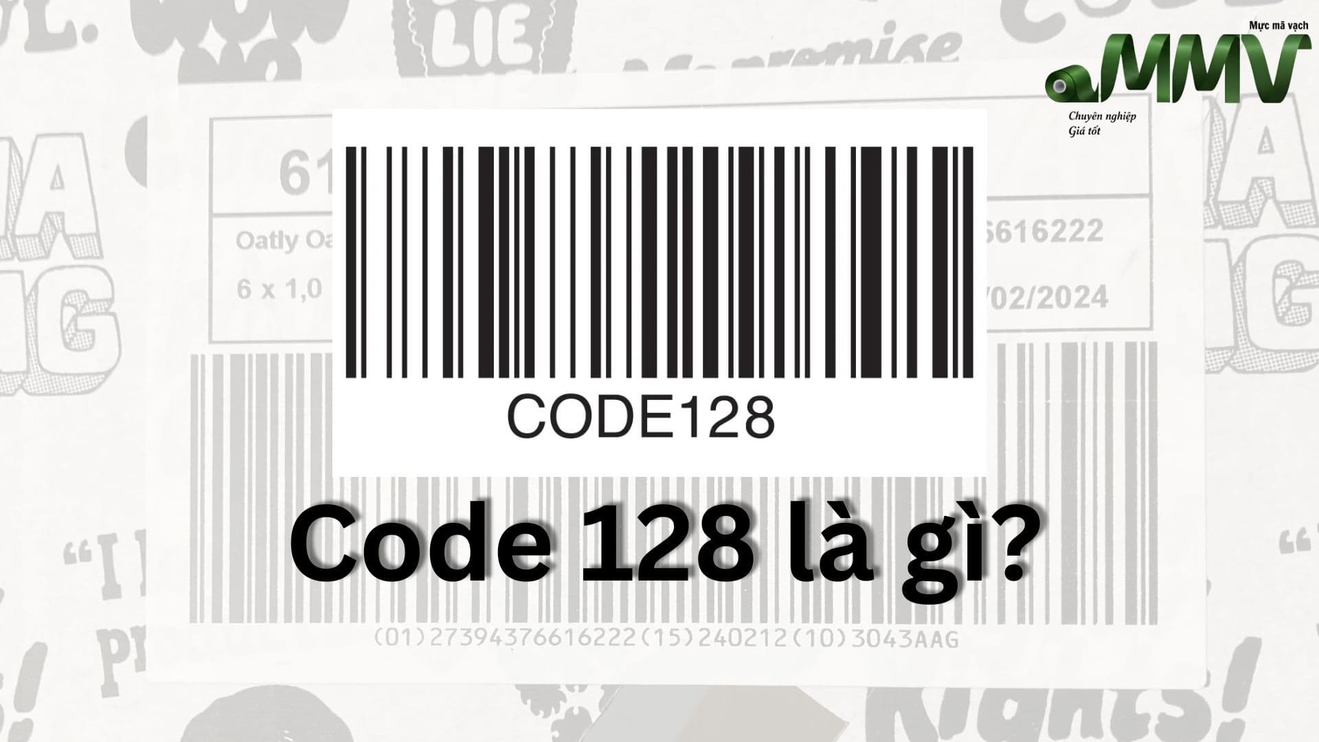 Code 128 barcode là gì? Phân loại, ứng dụng và cách tạo đơn giản